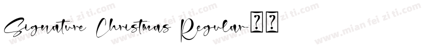 Signature Christmas Regular字体转换